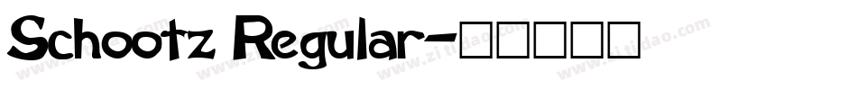Schootz Regular字体转换